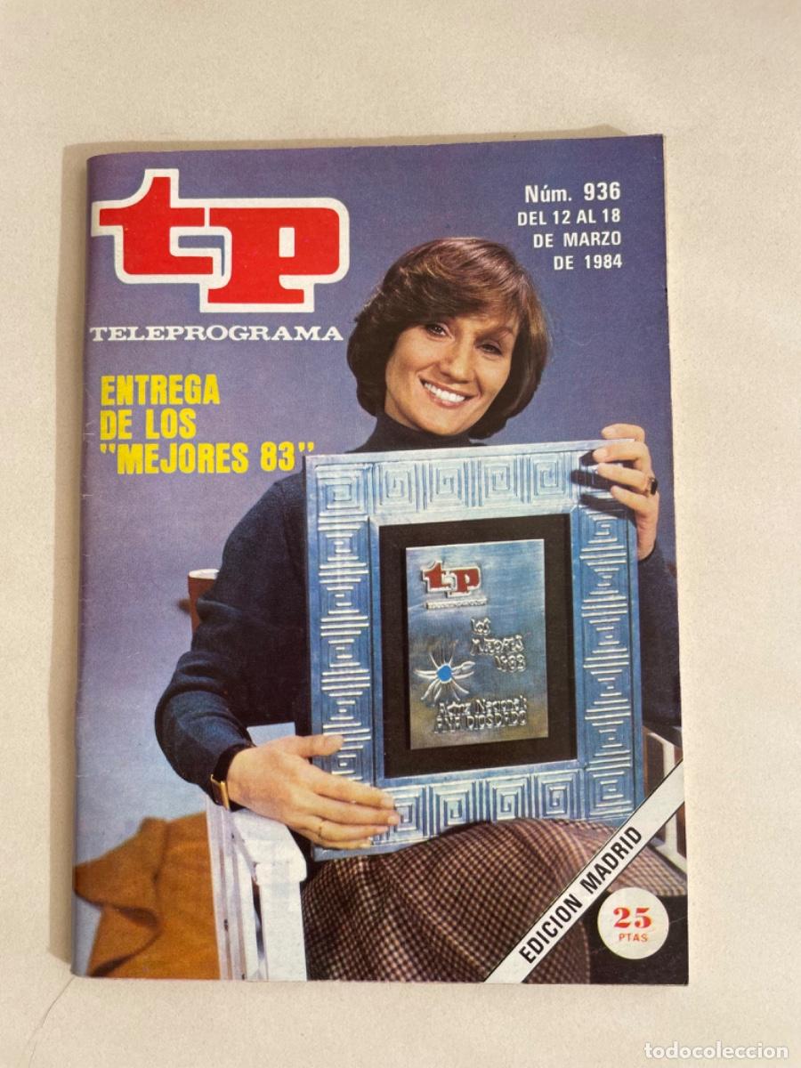 Coleccionismo de revista Teleprograma: TP TELEPROGRAMA N&ordm; 936 MARZO 1984 *ENTREGA DE LOS MEJORES 83*