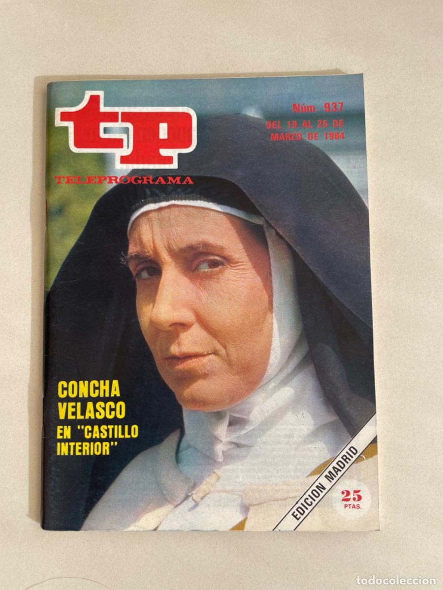 Coleccionismo de revista Teleprograma: TP TELEPROGRAMA N&ordm; 937 MARZO 1984 *CONCHA VELASCO* - Foto 1
