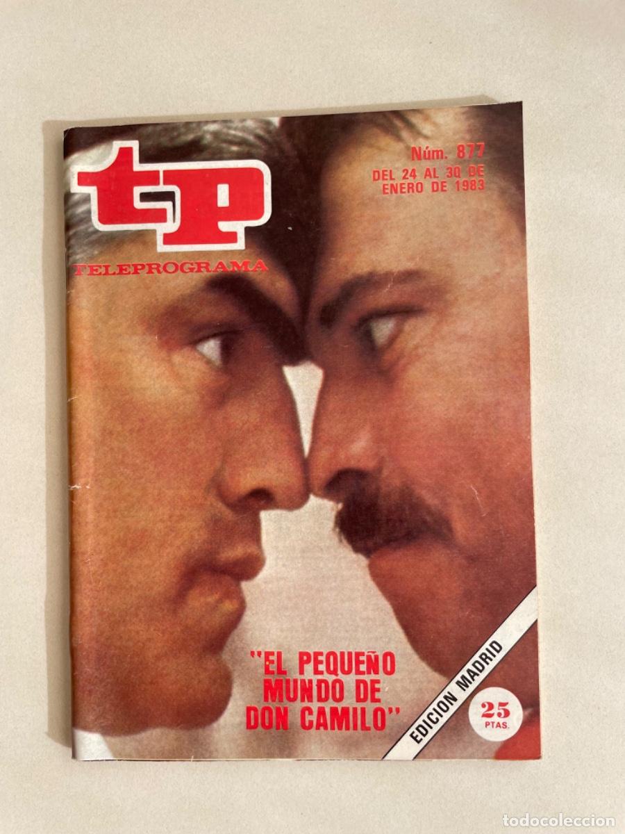 Coleccionismo de revista Teleprograma: TP TELEPROGRAMA N&ordm; 877 JULIO 1983 *EL PEQUE&Ntilde;O MUNDO DE DON CAMILO*