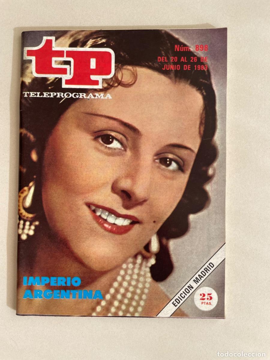 Coleccionismo de revista Teleprograma: TP TELEPROGRAMA N&ordm; 898 JUNIO 1983 *IMPERIO ARGENTINA*