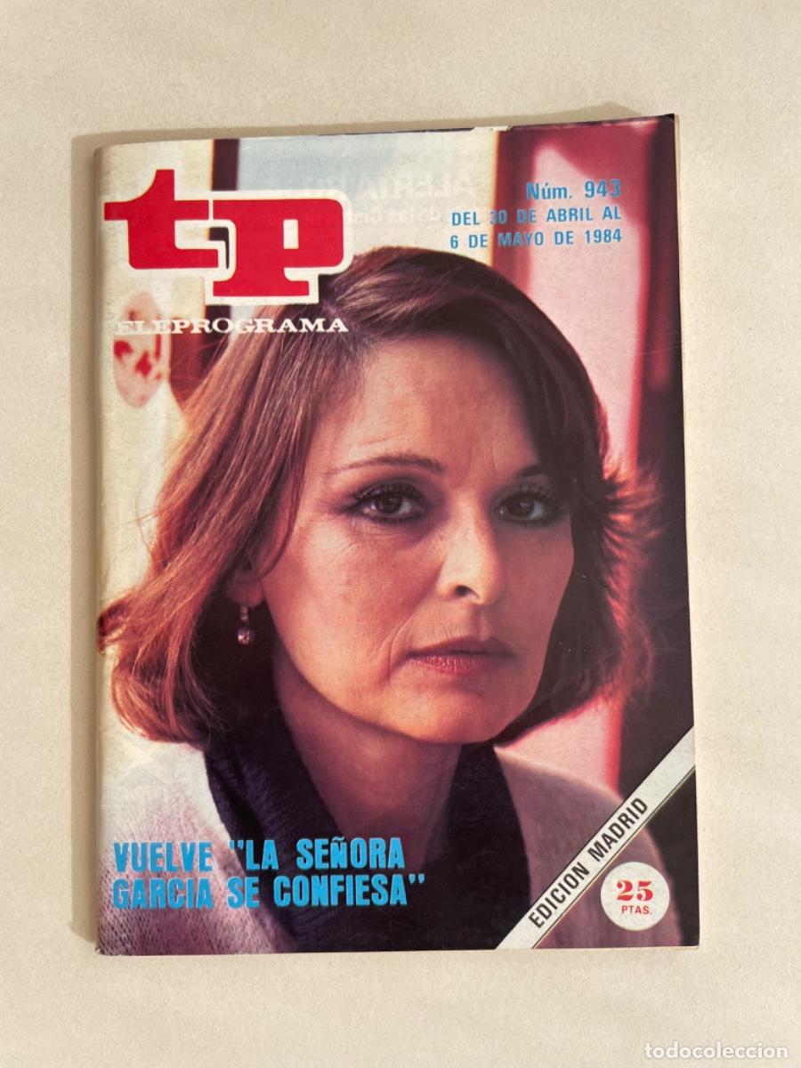 Coleccionismo de revista Teleprograma: TP TELEPROGRAMA N&ordm; 943 MAYO 1984 *LUC&Iacute;A BOS&Eacute;*