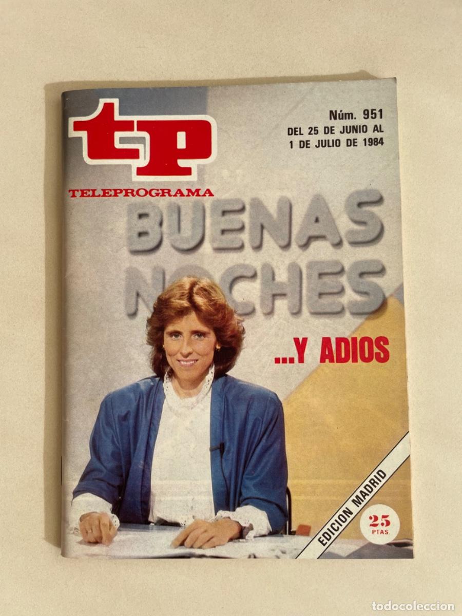 Coleccionismo de revista Teleprograma: TP TELEPROGRAMA N&ordm; 951 JUNIO 1984 *MERCEDES MILA* - Foto 1