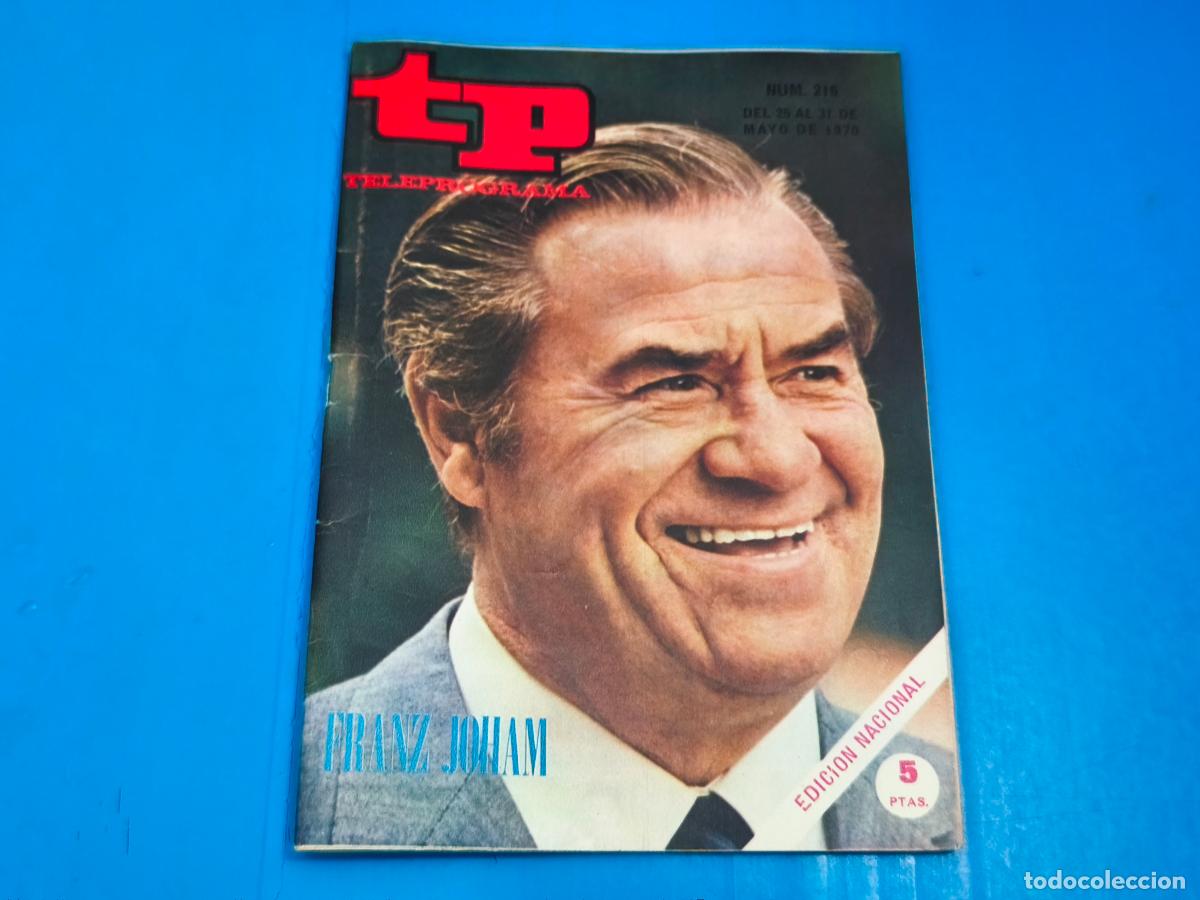 Coleccionismo de revista Teleprograma: REVISTA TP TELEPROGRAMA FRANZ JOHAM N&ordm; 216