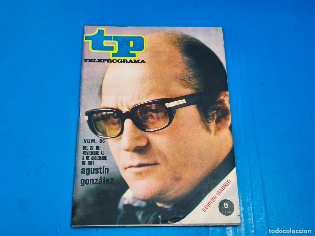 Coleccionismo de revista Teleprograma: REVISTA TP TELEPROGRAMA AGUSTIN GONZALEZ N&ordm; 86