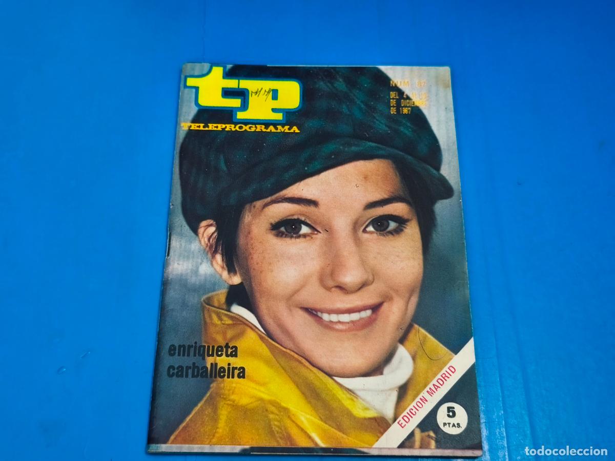 Coleccionismo de revista Teleprograma: REVISTA TP TELEPROGRAMA ENRIQUETA CARBALLEIRA N&ordm; 87