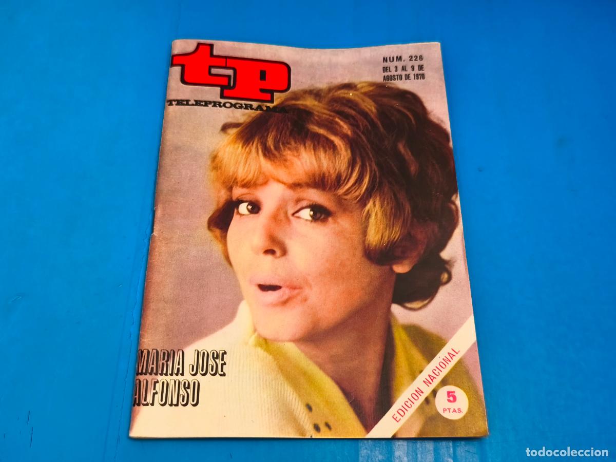 Coleccionismo de revista Teleprograma: REVISTA TP TELEPROGRAMA MARIA JOSE ALFONSO N&ordm; 226