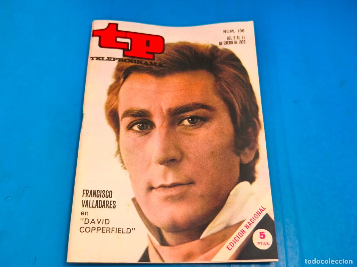 Coleccionismo de revista Teleprograma: REVISTA TP TELEPROGRAMA FRANCISCO VALLADARES N&ordm; 196