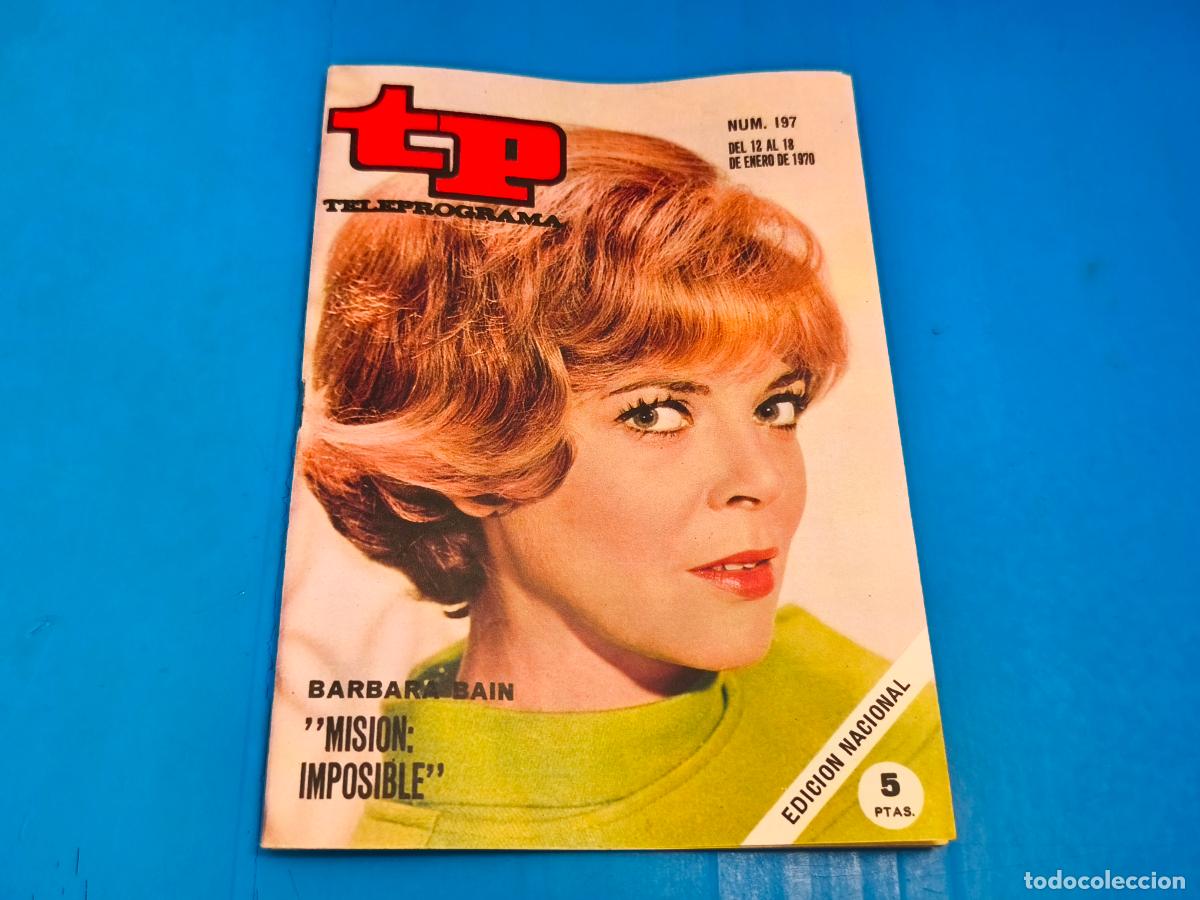 Coleccionismo de revista Teleprograma: REVISTA TP TELEPROGRAMA BARBARA BAIN MISION IMPOSIBLE N&ordm; 197