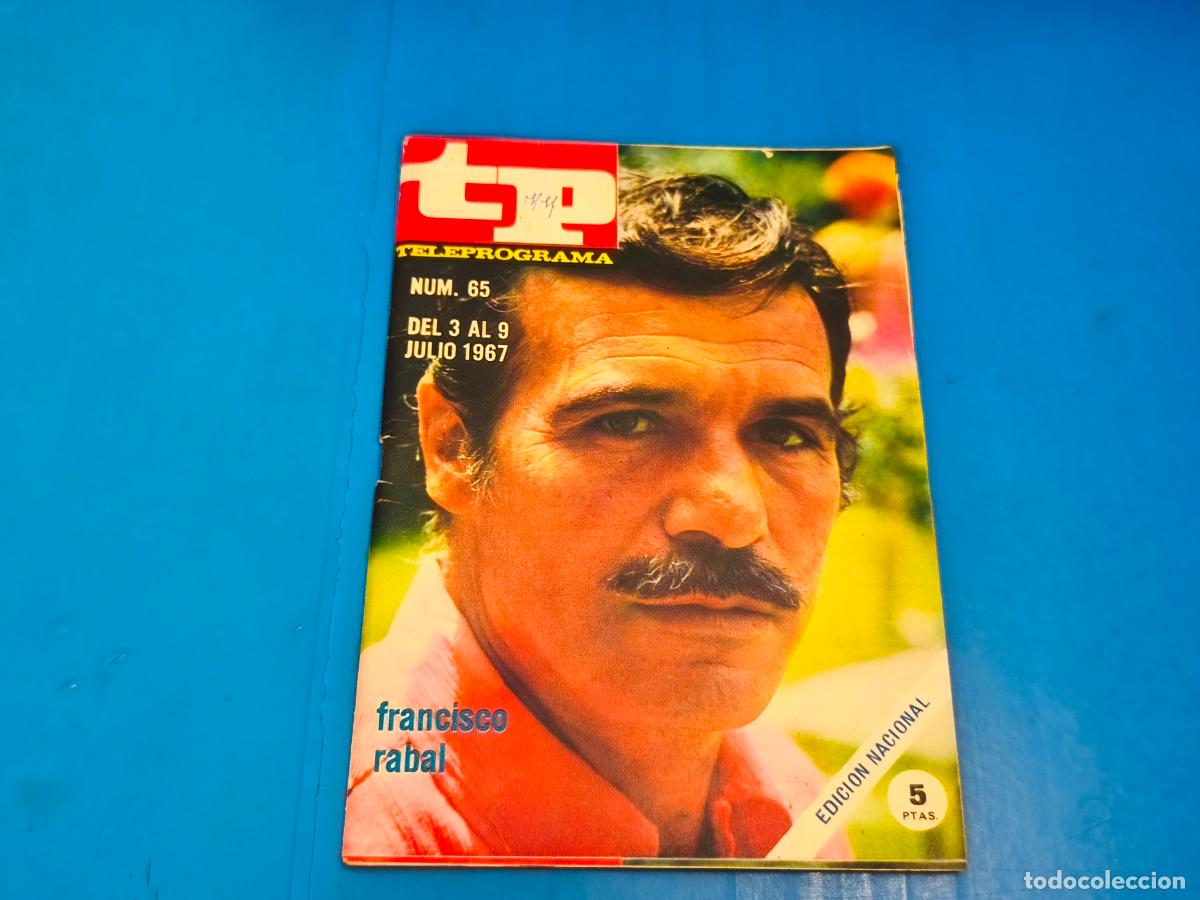 Coleccionismo de revista Teleprograma: REVISTA TP TELEPROGRAMA FRANCISCO RABAL N&ordm; 65 - Foto 1