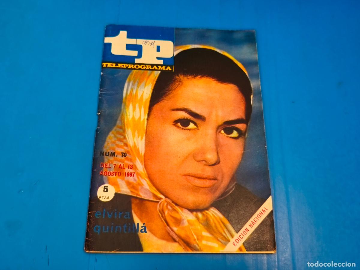 Coleccionismo de revista Teleprograma: REVISTA TP TELEPROGRAMA ELVIRA QUINTILLA N&ordm; 70