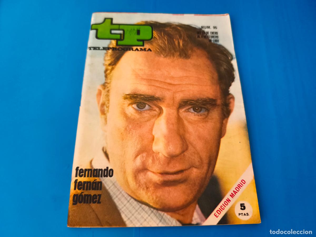 Coleccionismo de revista Teleprograma: REVISTA TP TELEPROGRAMA FERNANDO FERNAN GOMEZ N&ordm; 95