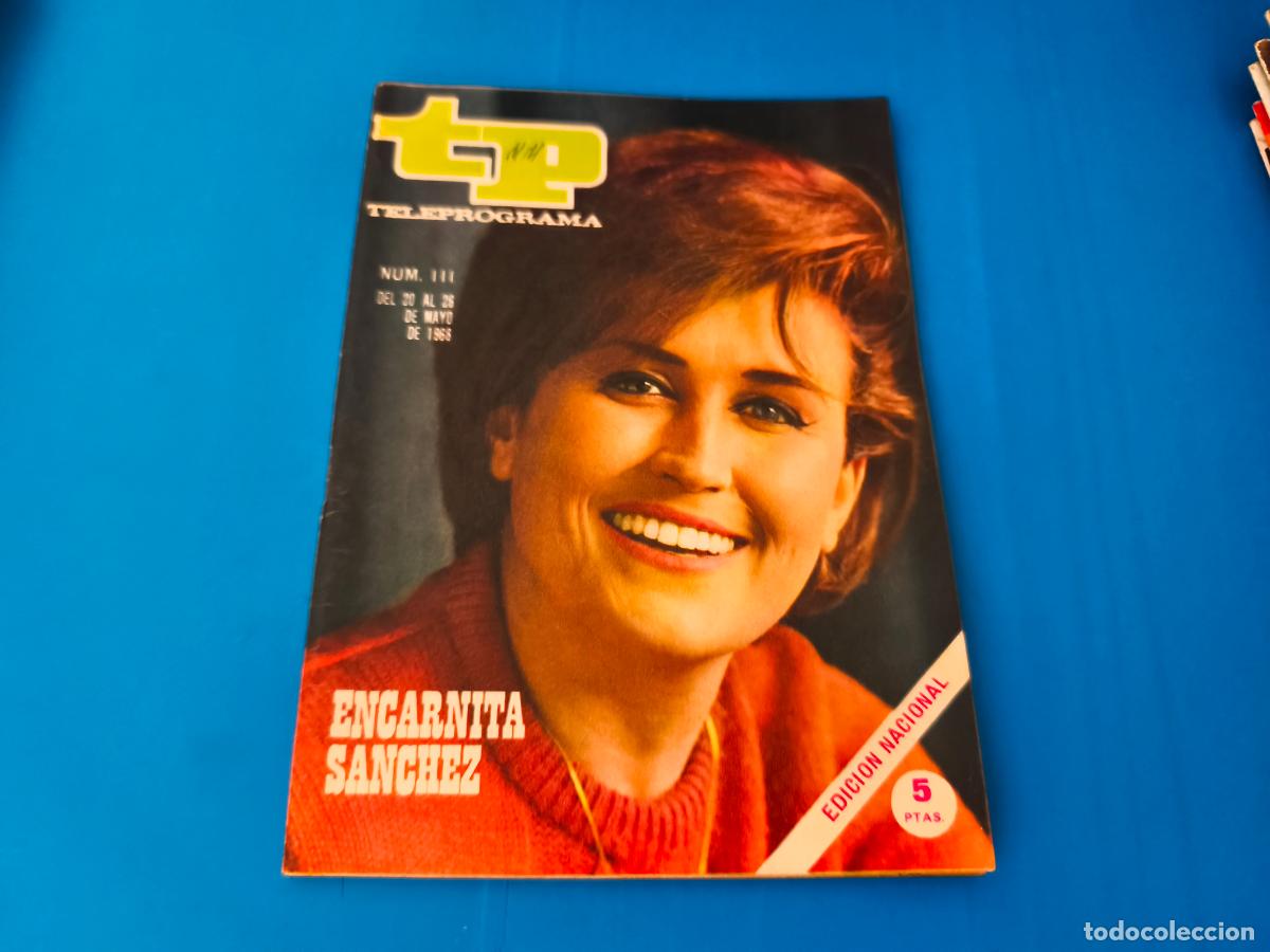 Coleccionismo de revista Teleprograma: REVISTA TP TELEPROGRAMA ENCARNITA SANCHEZ N&ordm; 111