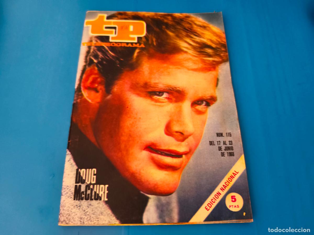 Coleccionismo de revista Teleprograma: REVISTA TP TELEPROGRAMA DOUG MCCLURE N&ordm; 115