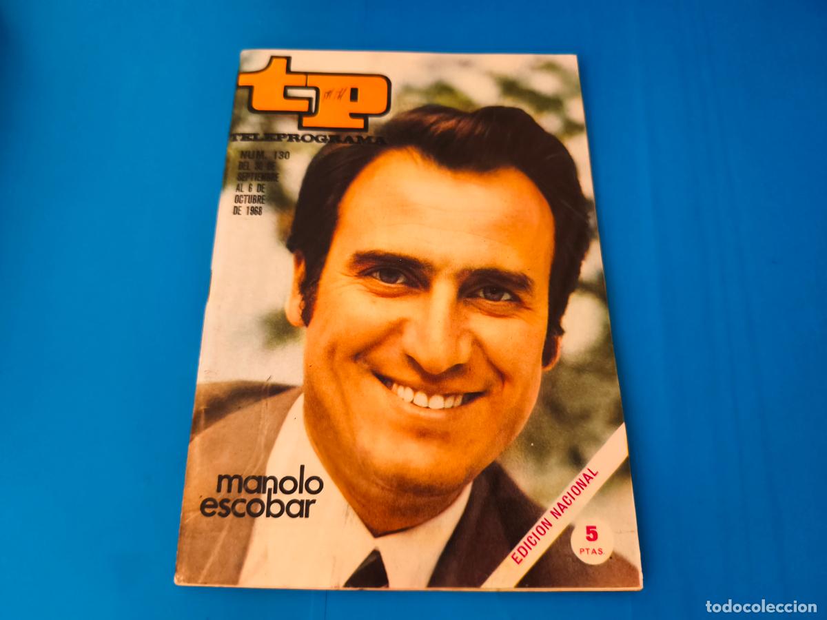 Coleccionismo de revista Teleprograma: REVISTA TP TELEPROGRAMA MANOLO ESCOBAR N&ordm; 130