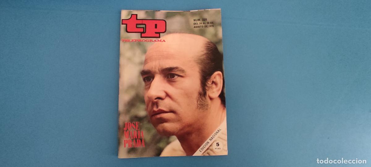Coleccionismo de revista Teleprograma: REVISTA TP TELEPROGRAMA JOSE MARIA PRADA N&ordm; 229