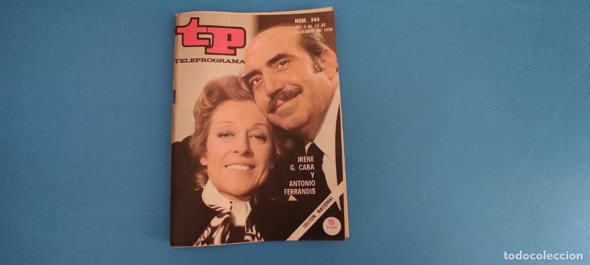 Coleccionismo de revista Teleprograma: REVISTA TP TELEPROGRAMA IRENE G. CABA Y ANTONIO FERRANDIS N&ordm; 244
