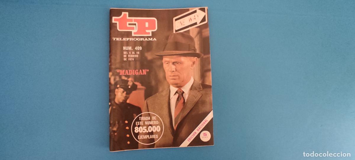 Coleccionismo de revista Teleprograma: REVISTA TP TELEPROGRAMA MADIGAN N&ordm; 409