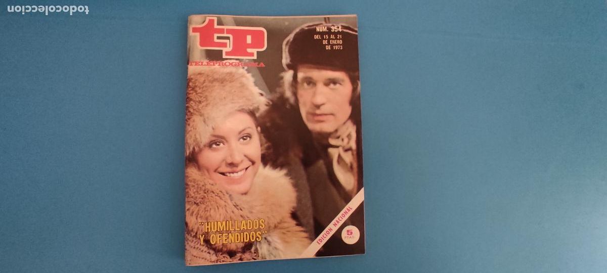 Coleccionismo de revista Teleprograma: REVISTA TP TELEPROGRAMA HUMILLADOS Y OFENDIDOS N&ordm; 354
