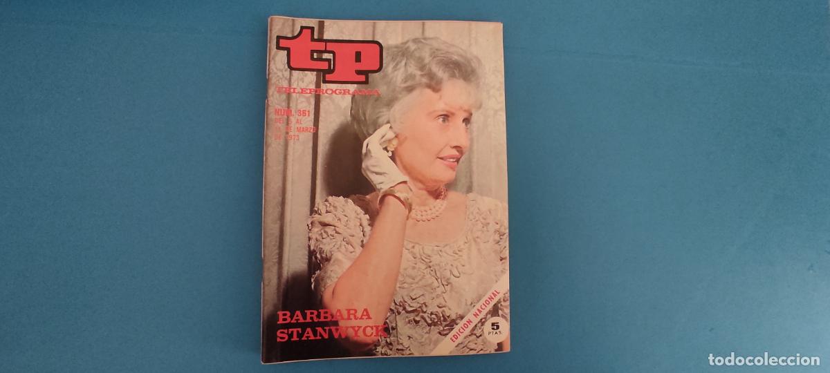 Coleccionismo de revista Teleprograma: REVISTA TP TELEPROGRAMA BARBARA STANWYCK N&ordm; 361