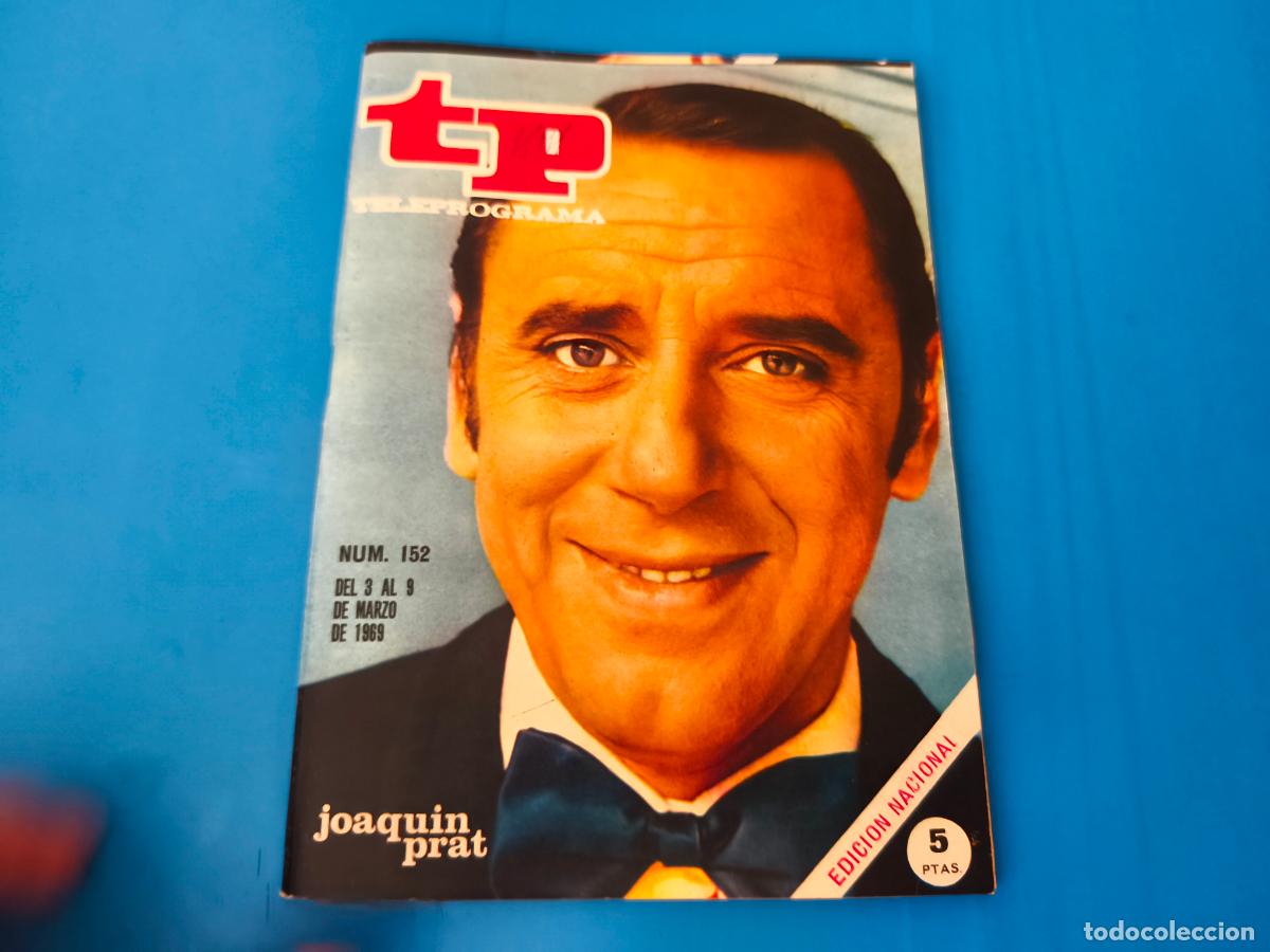 Coleccionismo de revista Teleprograma: REVISTA TP TELEPROGRAMA JOAQUIN PRAT N&ordm; 152