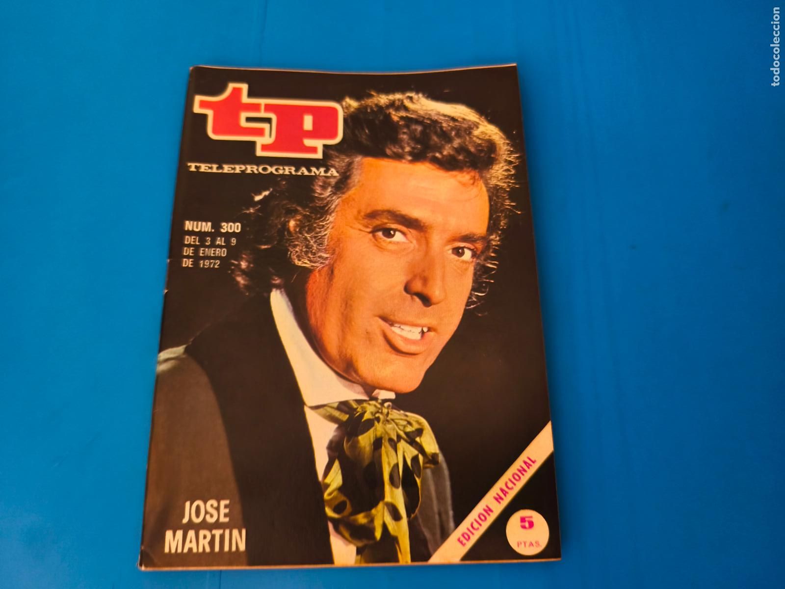 Coleccionismo de revista Teleprograma: REVISTA TP TELEPROGRAMA JOSE MARTIN N&ordm; 300
