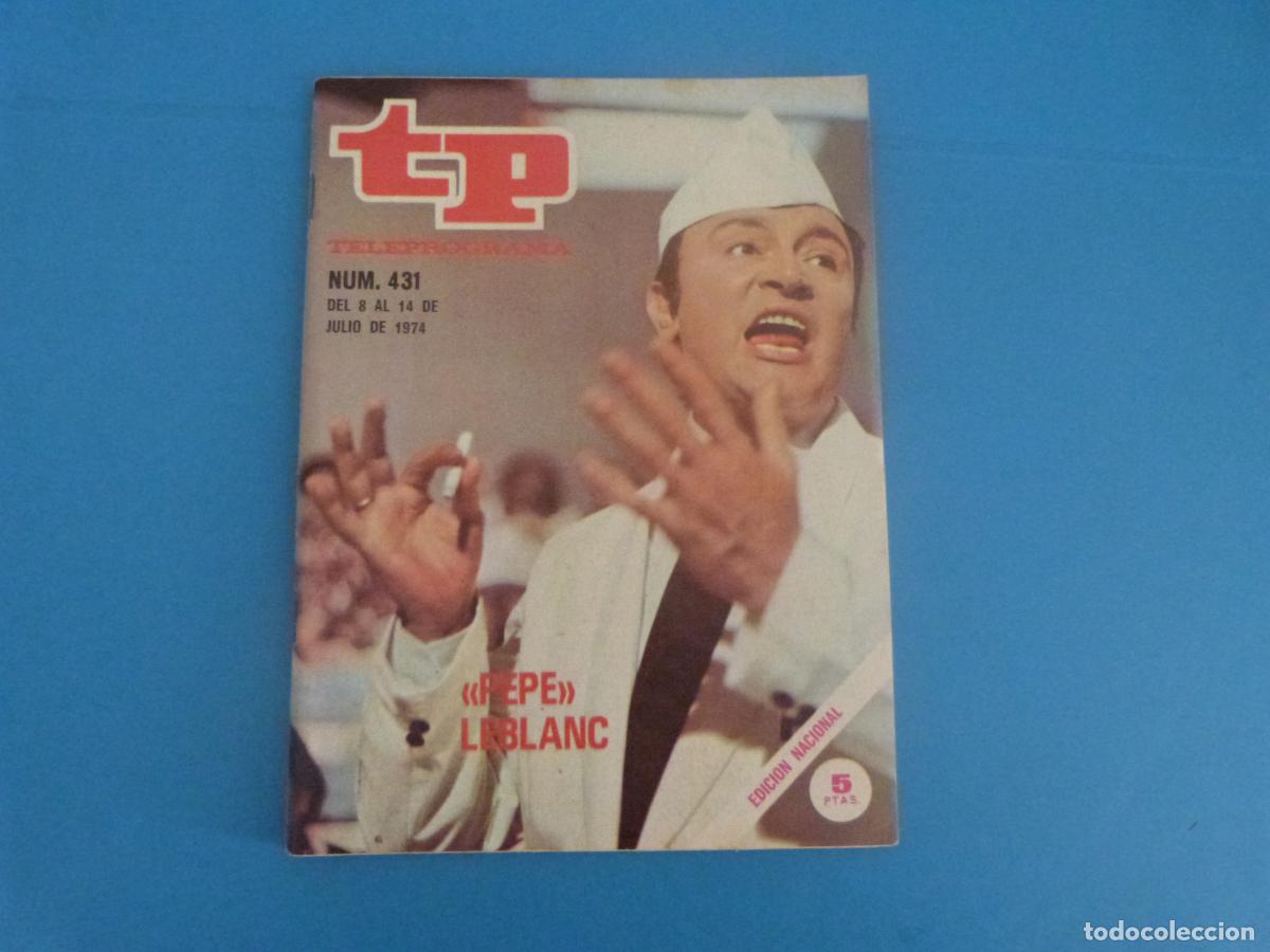 Coleccionismo de revista Teleprograma: REVISTA TP TELEPROGRAMA PEPE LEBLANC N&ordm; 431