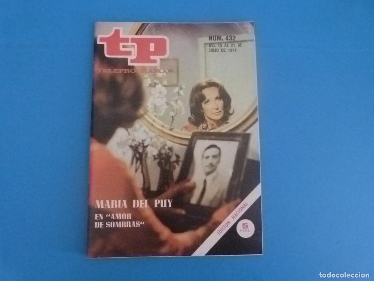 Coleccionismo de revista Teleprograma: REVISTA TP TELEPROGRAMA MARIA DEL PUY N&ordm; 432