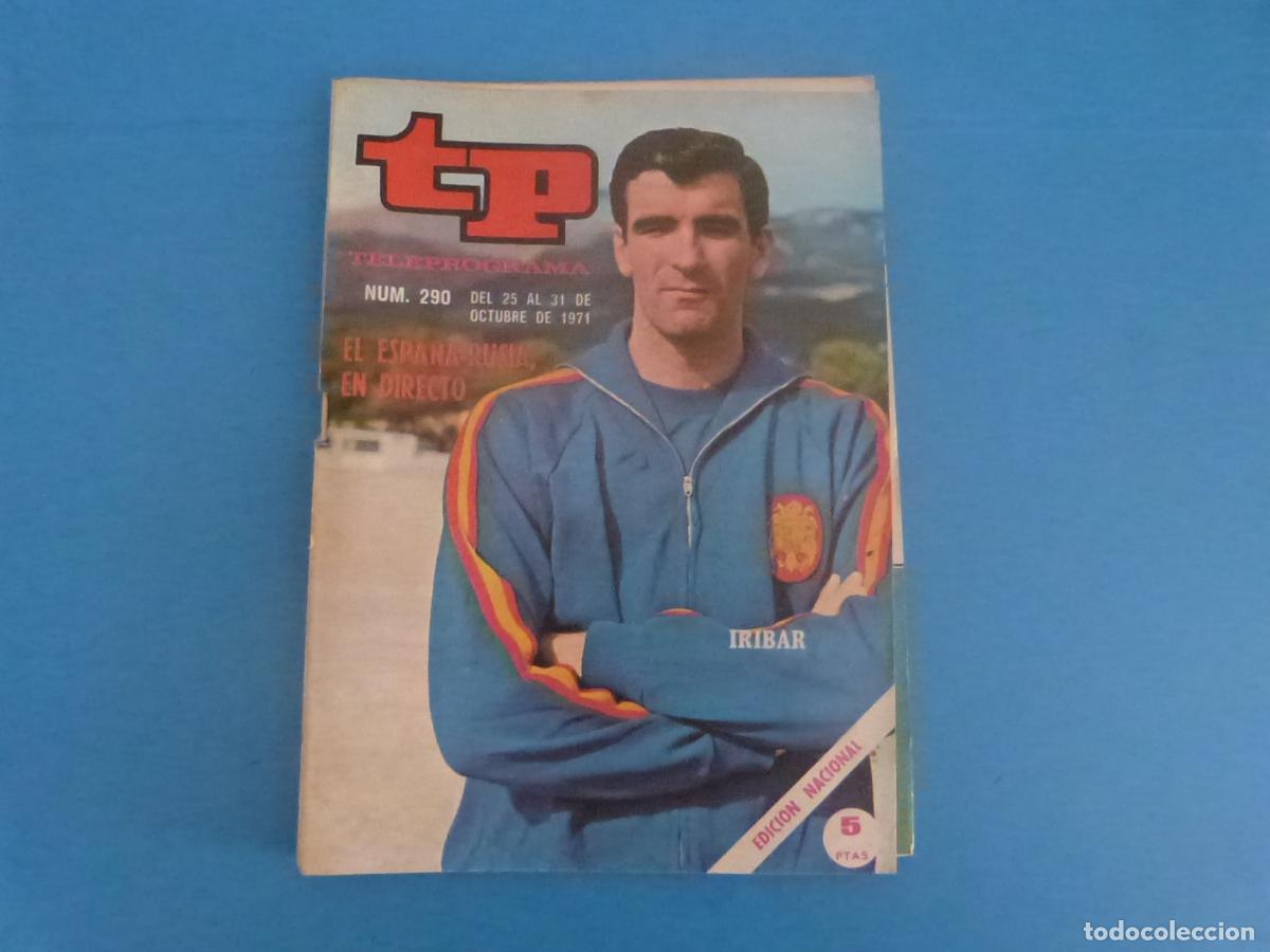 Coleccionismo de revista Teleprograma: REVISTA TP TELEPROGRAMA TELEVISIVA IRIBAR N&ordm; 290
