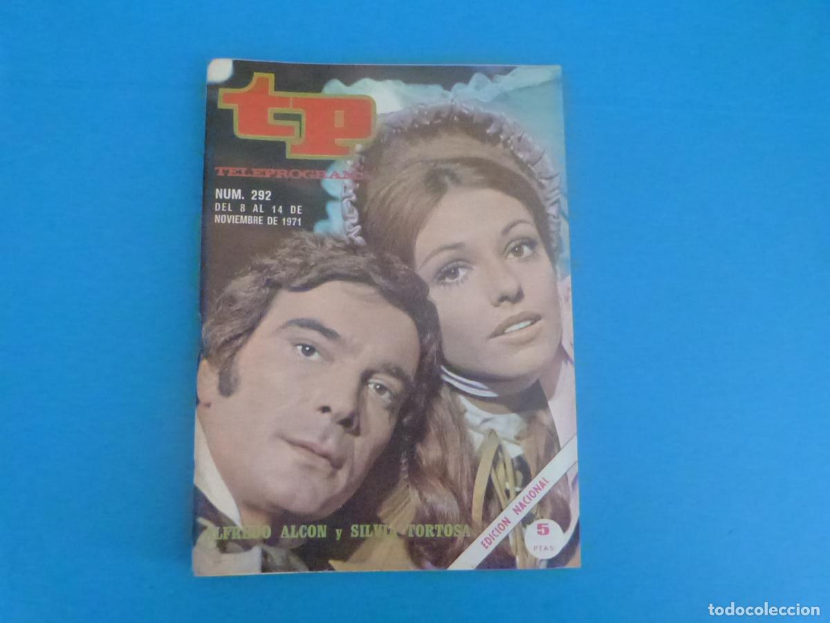 Coleccionismo de revista Teleprograma: REVISTA TP TELEPROGRAMA TELEVISIVA ALFREDO ALCON Y SILVIA TORTOSA N&ordm; 292