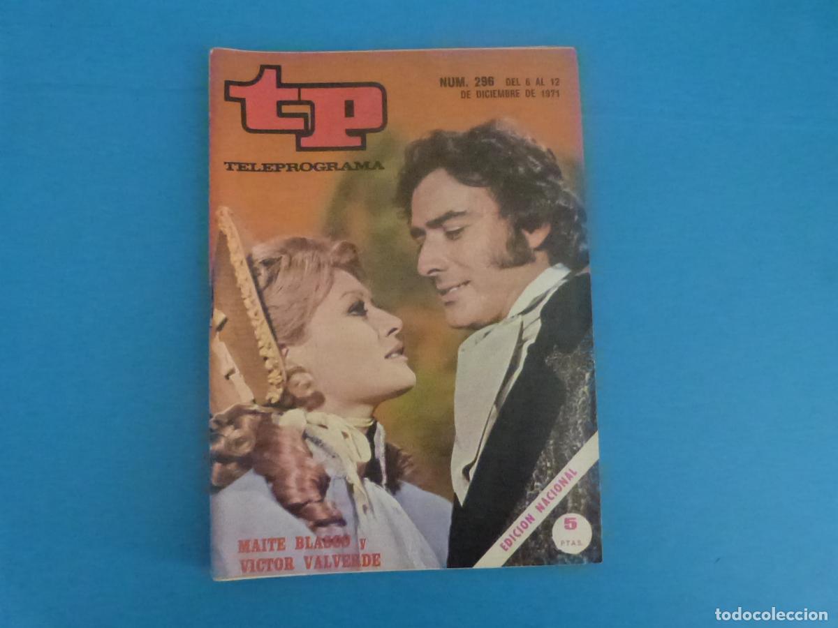 Coleccionismo de revista Teleprograma: REVISTA TP TELEPROGRAMA TELEVISIVA MAITE BLASCO Y VICTOR VALVERDE N&ordm; 296