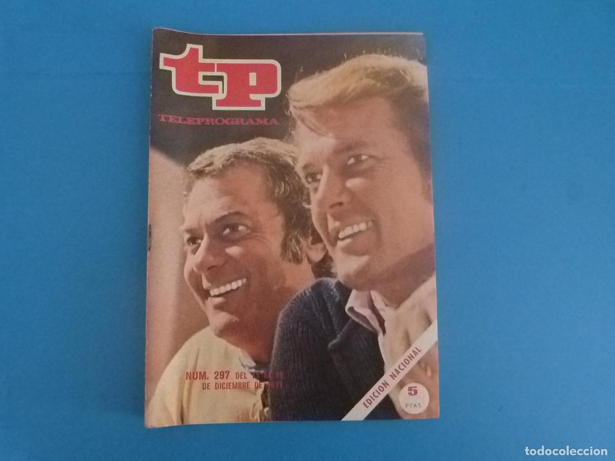 Coleccionismo de revista Teleprograma: REVISTA TP TELEPROGRAMA TELEVISIVA TONY CURTIS Y ROGER MOORE N&ordm; 297