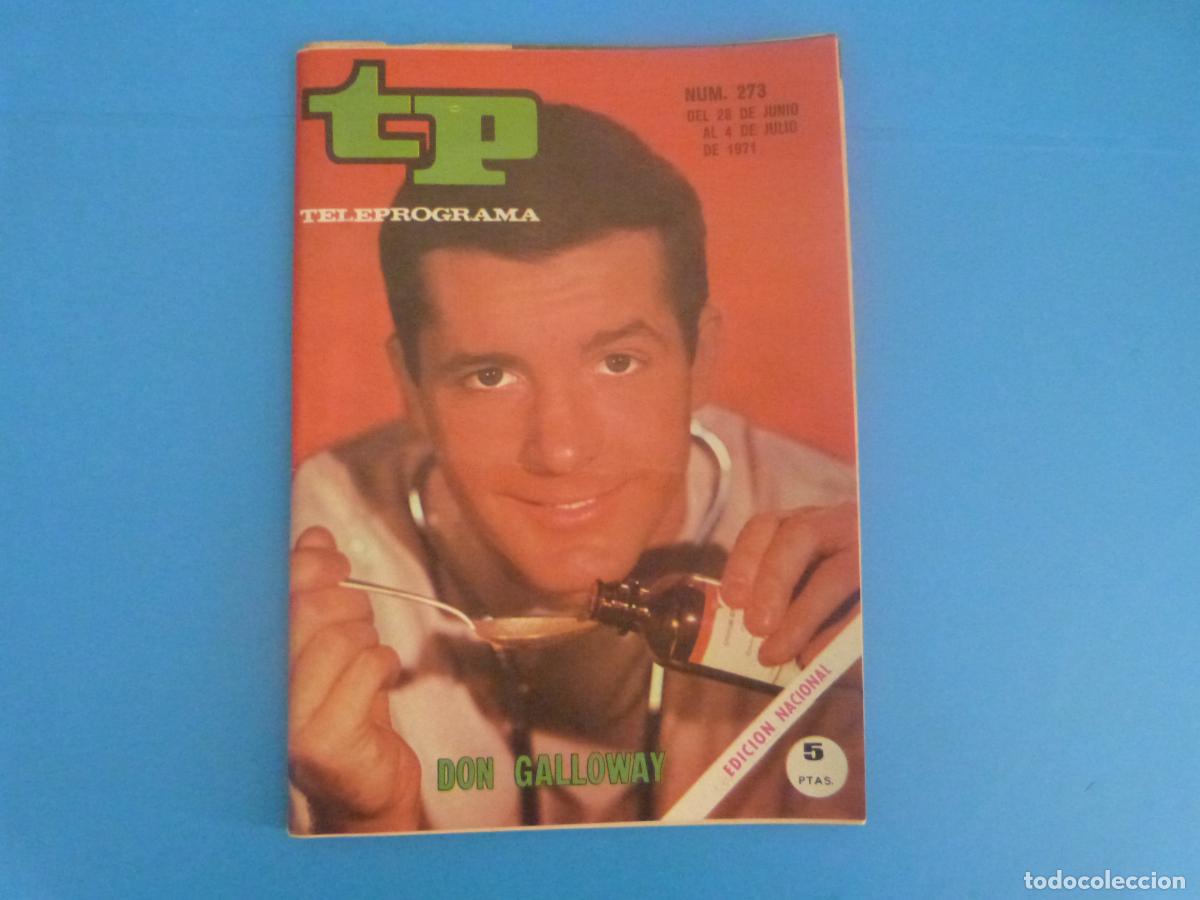 Coleccionismo de revista Teleprograma: REVISTA TP TELEPROGRAMA TELEVISIVA DON GALLOWAY N&ordm; 273