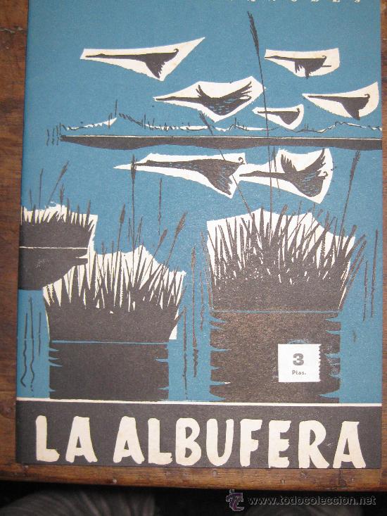 LA ALBUFERA. E.FORNET DE ASENSI. TEMAS ESPAÑOLES Nº 364. DE CONSERVACIÓN. 1958.. (Papel - Revistas y Periódicos Modernos (a partir de 1.940) - Revista Temas Españoles)