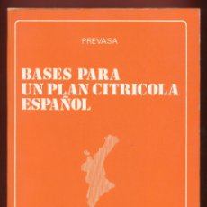 Coleccionismo de Revista Temas Españoles: BASES PARA UN PLAN CITRICOLA ESPAÑOL CAJA DE AHORRO DE VALENCIA AÑO1986 639PAG LCV373. Lote 52647789