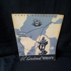 Coleccionismo de Revista Temas Españoles: REVISTA TEMAS ESPAÑOLES - EL CARDENAL BENLLOCH Nº 221 - LUIS GRACIA PRADO - AÑO 1956