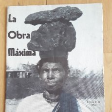 Coleccionismo de Revista Temas Españoles: LA OBRA MÁXIMA, REVISTA DE MISIONES CARMELITANOS ENERO 1962