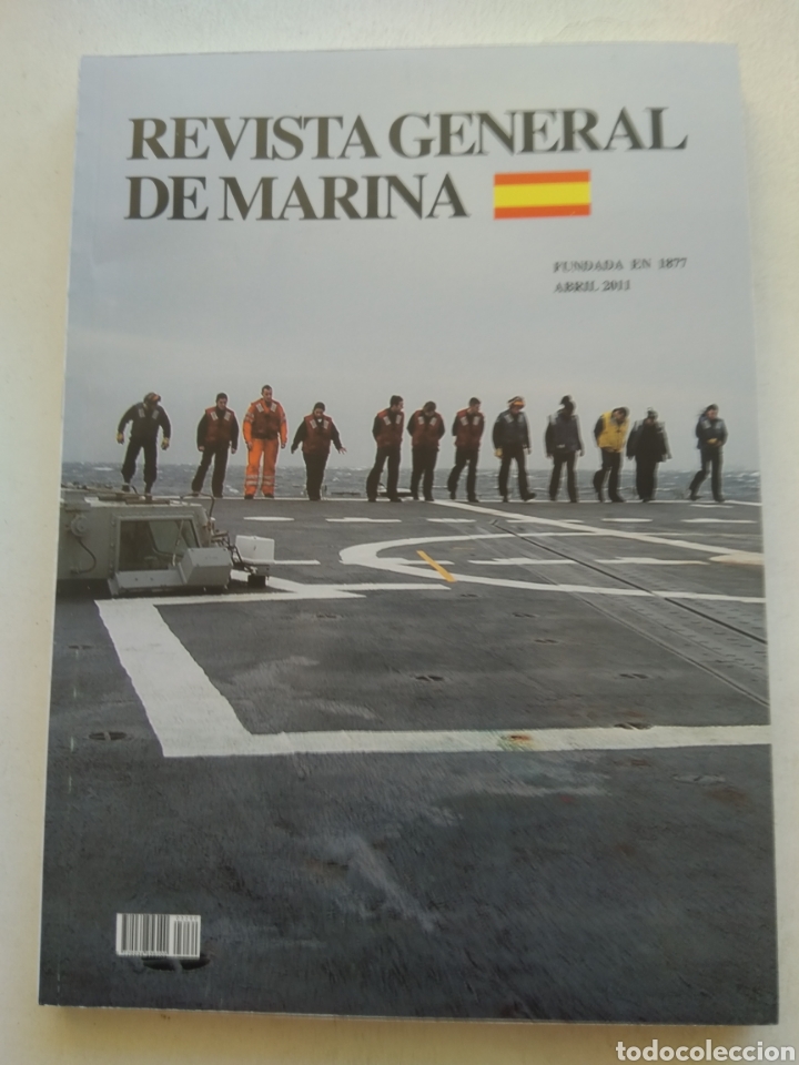 REVISTA GENERAL DE MARINA ABRIL 2013 TOMO 260 (Papel - Revistas y Periódicos Modernos (a partir de 1.940) - Revista Temas Españoles)