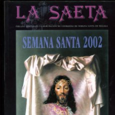 Coleccionismo de Revista Temas Españoles: SEMANA SANTA DE MALAGA-REVISTA LA SAETA AÑO 2002-TEMAS ESPAÑOLES .. Lote 321237928