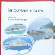 Coleccionismo de Revista Temas Españoles: TEMAS VIZCAÍNOS. LA BIZKAIA INSULAR