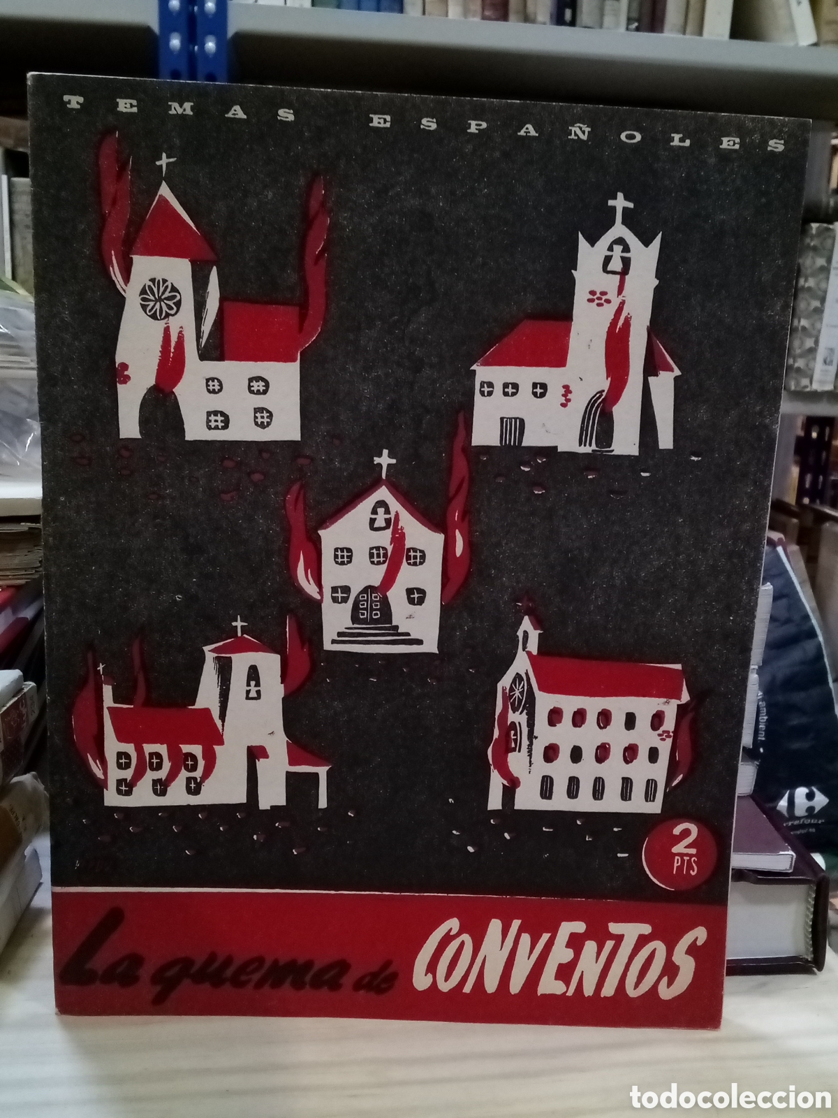 Coleccionismo de Revista Temas Espa&ntilde;oles: La Quema de Conventos - N&deg; 129