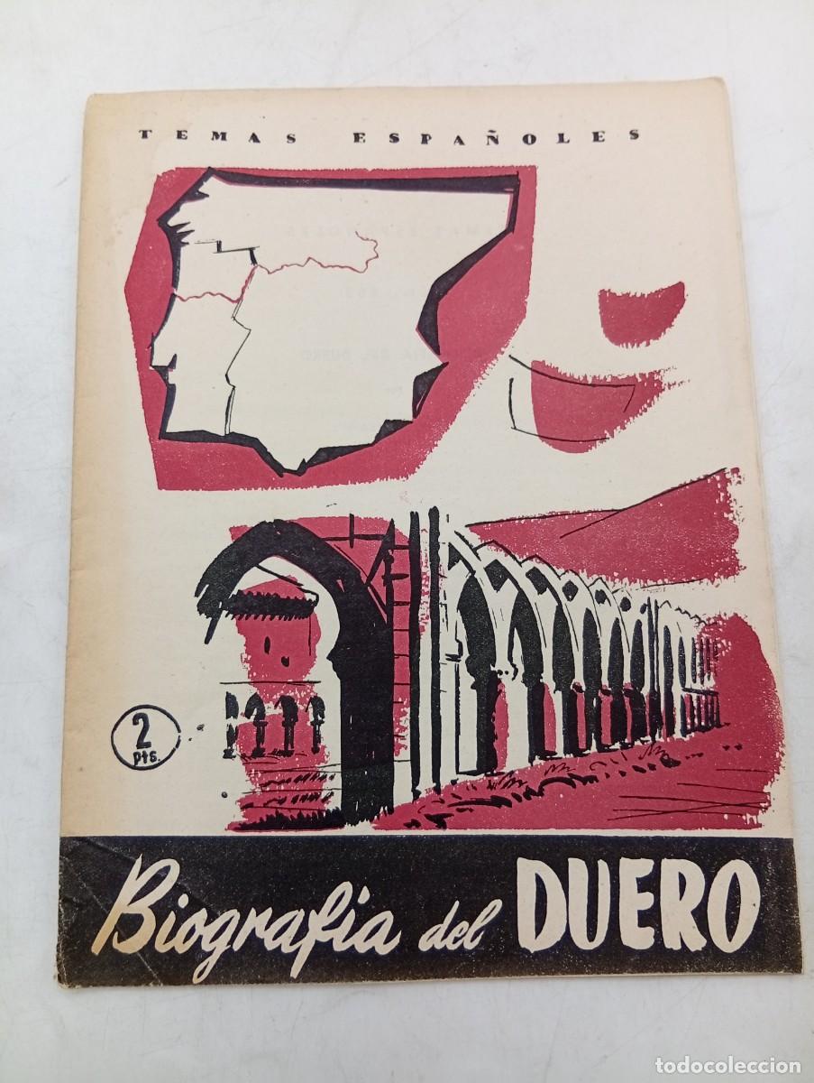 Coleccionismo de revista Temas Espa&ntilde;oles: TEMAS ESPA&Ntilde;OLES. N&ordm; 285. BIOGRAFIA DEL DUERO. GERVASIO MANRIQUE. 1956. PAGS : 29.