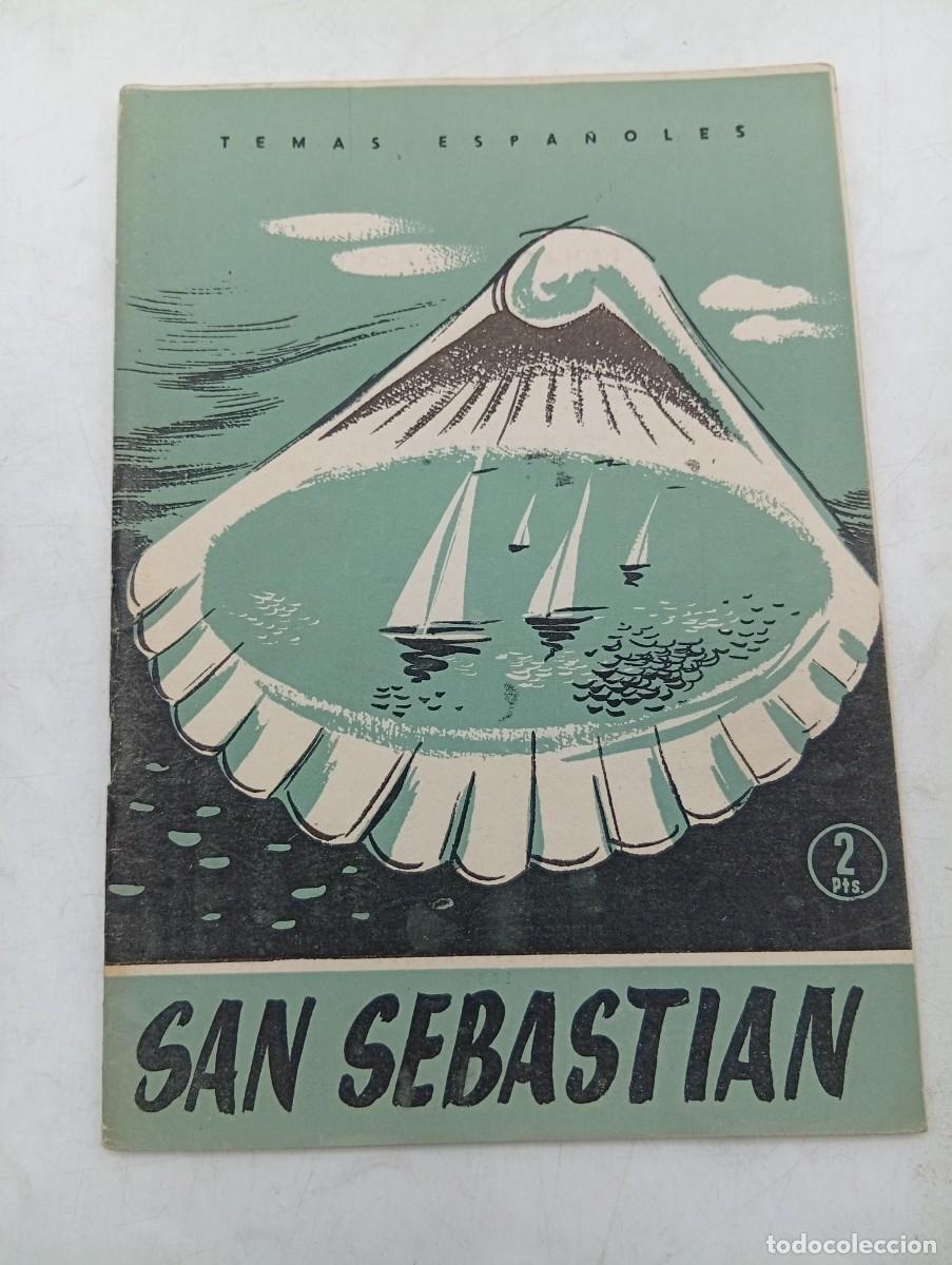 Coleccionismo de revista Temas Espa&ntilde;oles: TEMAS ESPA&Ntilde;OLES. N&ordm; 349. SAN SEBASTIAN. JORGE DE VIGO. 1957. PAGS : 29.
