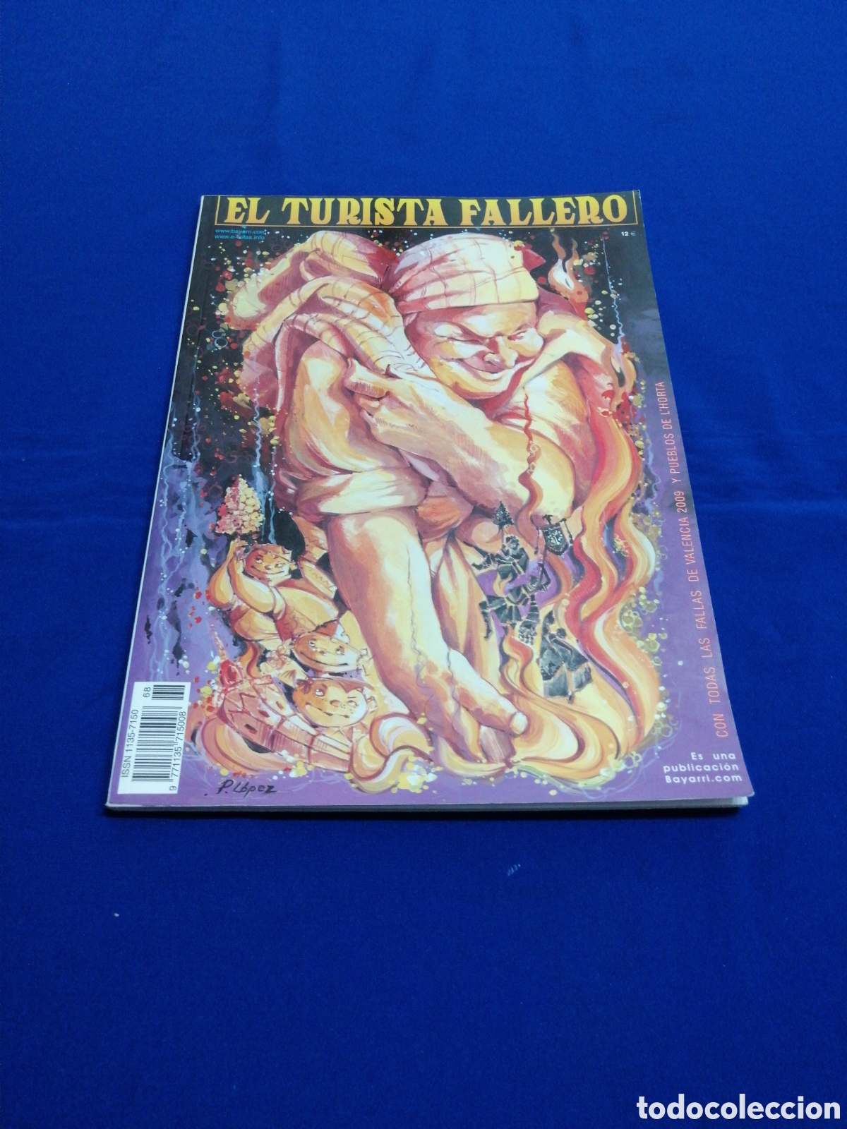 Colecionismo da Revista Temas Espa&ntilde;oles: EL TURISTA FALLERO A&Ntilde;O 2009 CON TODAS LAS FALLAS DE VALENCIA Y PUEBLOS DE L'HORTA