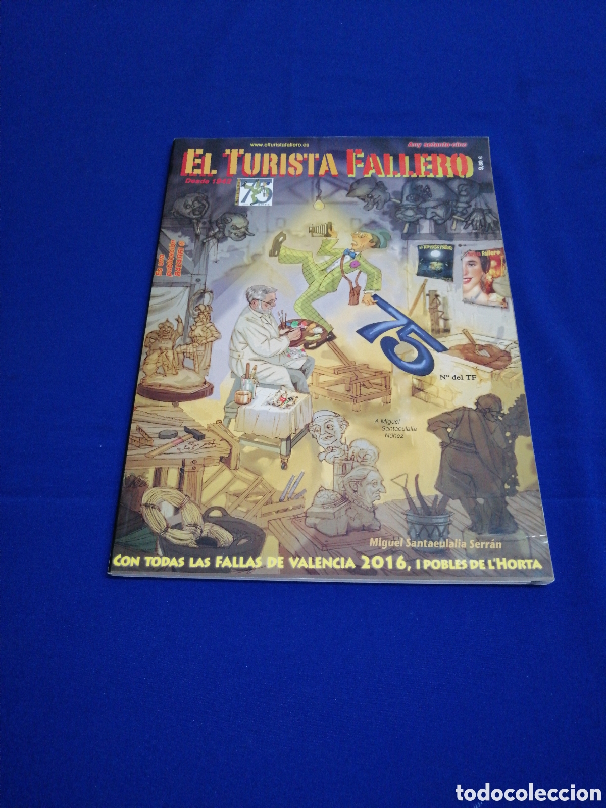 Colecionismo da Revista Temas Espa&ntilde;oles: EL TURISTA FALLERO A&Ntilde;O 2016 CON TODAS LAS FALLAS DE VALENCIA Y PUEBLOS DE L'HORTA