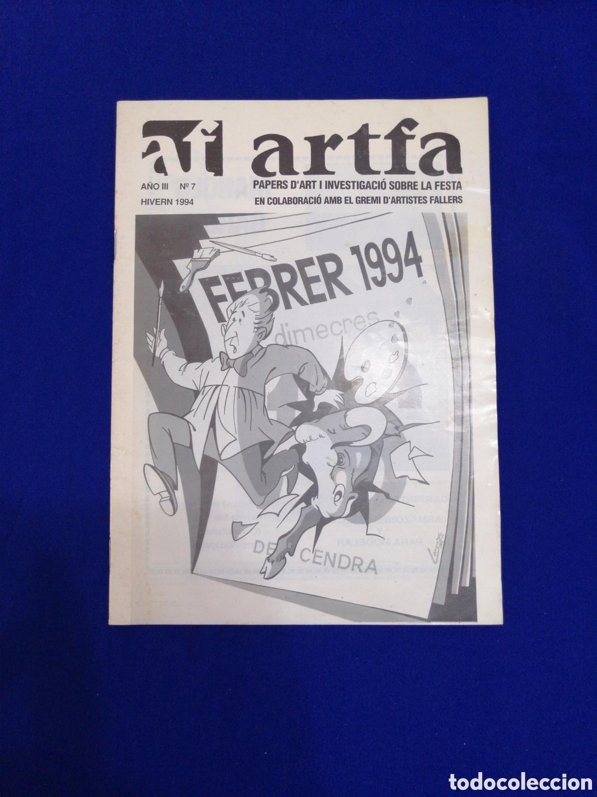 Colecionismo da Revista Temas Espa&ntilde;oles: ARTFA - PAPERS D'ART I INVESTIGACI&Oacute;N SOBRE LA FESTA GREMIO D'ARTISTES FALLERS N&Uacute;MERO 7 A&Ntilde;O 1994