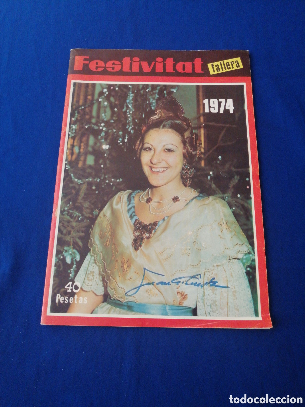 Collectionnisme de Magazine Temas Espa&ntilde;oles: FESTIVITAT FALLERA 1974 REVISTA FALLERA