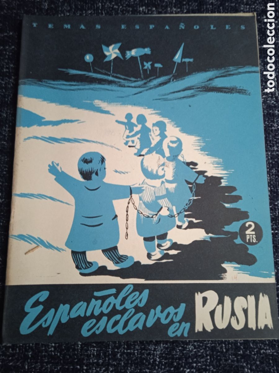 Collection Magazine Temas Espa&ntilde;oles: TEMAS ESPA&Ntilde;OLES N&ordm; 14 ESPA&Ntilde;OLES ESCLAVOS EN RUSIA,
