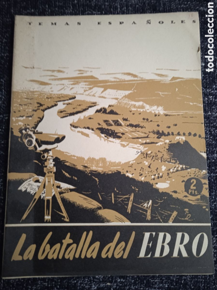 Coleccionismo de revista Temas Espa&ntilde;oles: TEMAS ESPA&Ntilde;OLES N&ordm; 15 LA BATALLA DEL EBRO