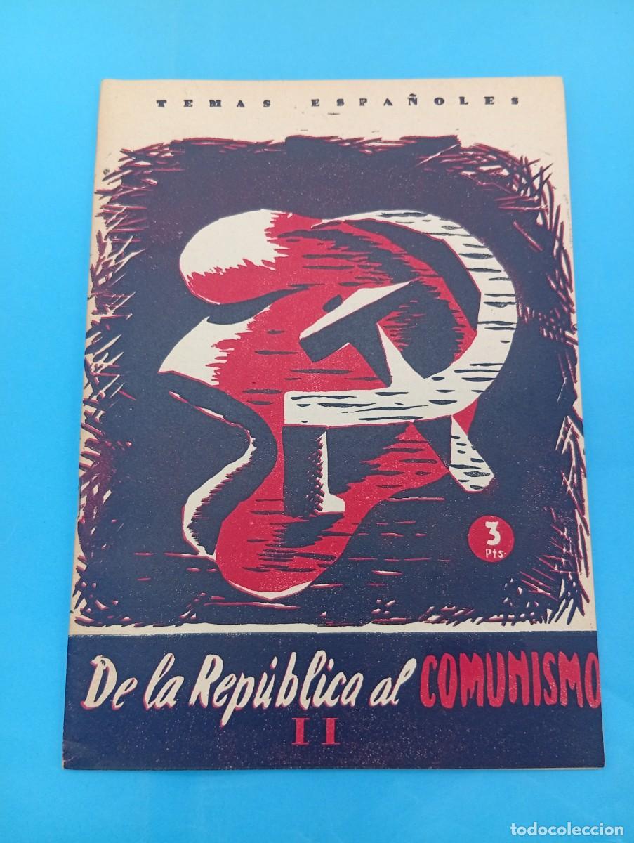 Collezionismo di Rivista Temas Espa&ntilde;oles: TEMAS ESPA&Ntilde;OLES. DE LA REPUBLICA AL COMUNISMO. DIEGO SEVILLA ANDRES. N&ordm; 88. 1959. PAGS : 29.