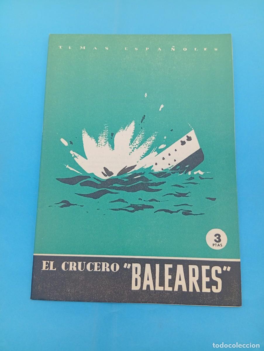 Collection Magazine Temas Espa&ntilde;oles: TEMAS ESPA&Ntilde;OLES. EL CRUCERO BALEARES. C. Y A. SEVILLANO DE AGAR. N&ordm; 5. 1953. PAGS : 29.
